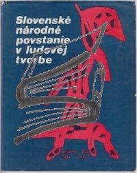 slovenske narodne povstanie v ludovej tvorbe