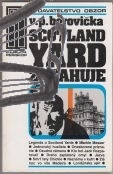 scotland yard zasahuje