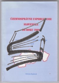 uzemnospravne usporiadanie slovenska do roku 1990