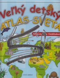 velky detsky atlas sveta
