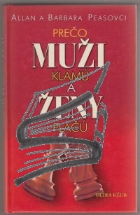 preco muzi klamu a zeny placu