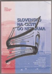 slovensko na ceste do neznama