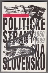 politicke strany na slovensku 1860-1989