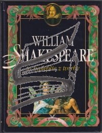 william shakespeare to najlepsie z tvorby