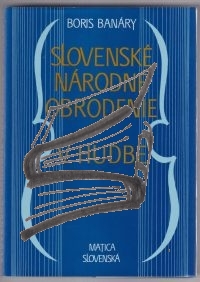 slovenske narodne obrodenie v hudbe