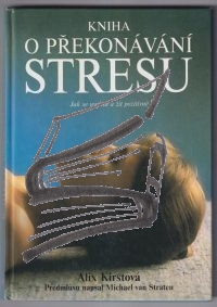 kniha o prekonavani stresu