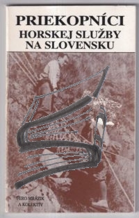 priekopnici horskej sluzby na slovensku
