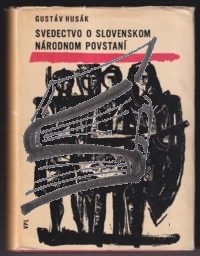 svedectvo o slovenskom narodnom povstani