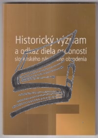 historicky vyznam a odkaz diela osobnosti slovenskeho narodneho obrodenia