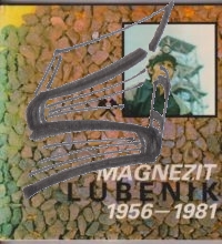 magnezit lubenik 1956-1981