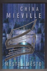 mesto a mesto – mieville
