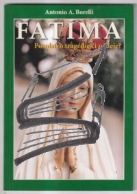 fatima – posolstvo tragedie ci nadeje