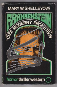 frankenstein – cize moderny prometeus