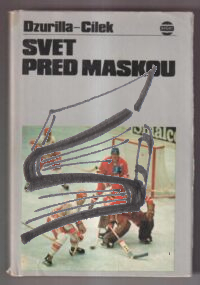 svet pred maskou – dzurilla