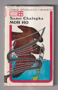 mor ho – chalupka