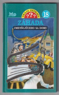 traja patraci 18 – zahada zmensujuceho sa domu