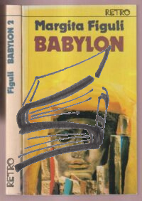 babylon I-II – figuli – retro