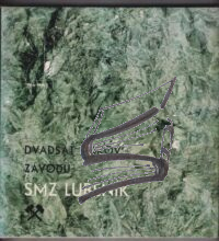 dvadsat rokov zavodu smz lubenik