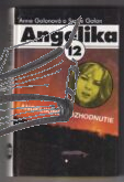 angelika 12 – angelikino rozhodnutie