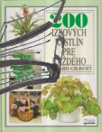 200 izbovych rastlin pre kazdeho