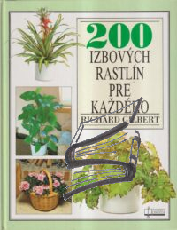 200 izbovych rastlin pre kazdeho