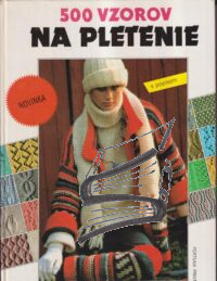 500 vzorov na pletenie