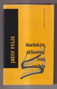 harlekyn skloneny nad vodou – felix