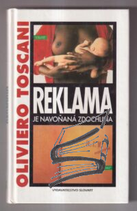reklama je navonana zdochlina – toscani reklama je navonana zdochlina – toscani