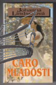 caro mladosti – lindseyova