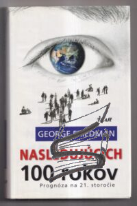 nasledujucich 100 rokov – george friedman nasledujucich 100 rokov – george friedman