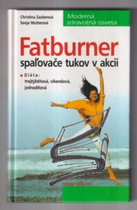 fatburner – spalovace tukov v akcii