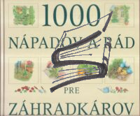 1000 napadov a rad pre zahradkarov