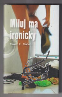 miluj ma ironicky