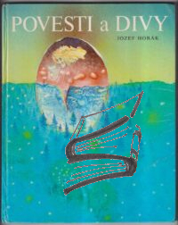 povesti a divy – horak