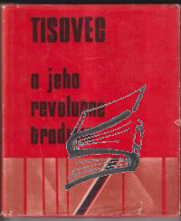 tisovec a jeho revolucne tradicie