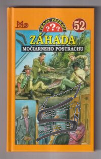 traja patraci 52 – zahada mociarneho postrachu
