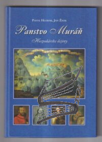 panstvo muran – hospodarske dejiny