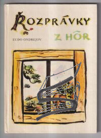 rozpravky z hor – ondrejov