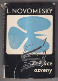 znejuce ozveny I – novomesky