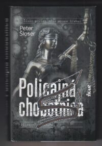 policajna chobotnica – sloser