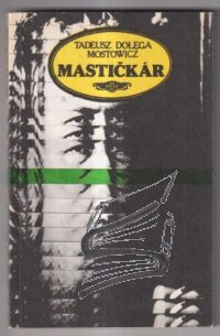 mastickar – mostowicz