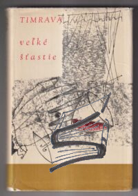 velke stastie – timrava