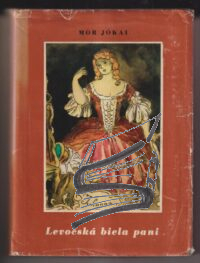 levocska biela pani – jokai levocska biela pani – jokai