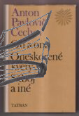on a ona oneskorene kvety suboj a ine – cechov