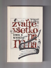 zvalte vsetko na mna – knieza emil zvalte vsetko na mna – knieza emil