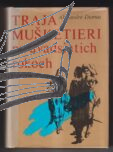 traja musketieri po dvadsiatich rokoch