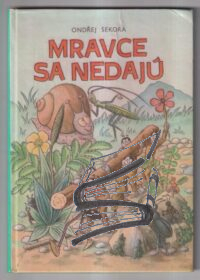 mravce sa nedaju – sekora