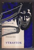 vyrastok – dostojevskij