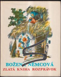 zlata kniha rozpravok – nemcova zlata kniha rozpravok – nemcova