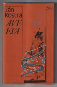ave eva – kostra